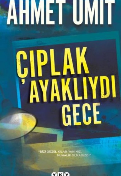 Çıplak Ayaklıydı Gece