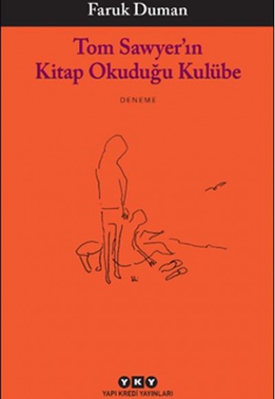 Tom Sawyer’ın Kitap Okuduğu Kulübe