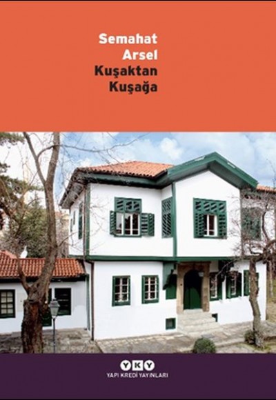 Kuşaktan Kuşağa - Semahat Arsel