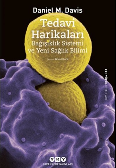 Tedavi Harikaları – Bağışıklık Sistemi ve Yeni Sağlık Bilimi