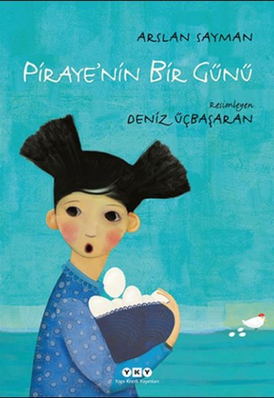 Piraye’nin Bir Günü
