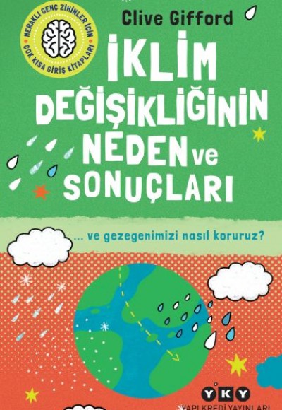 İklim Değişikliğinin Neden Ve Sonuçları Ve Gezegenimizi Nasıl Koruruz?