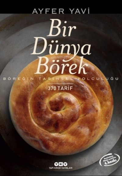 Bir Dünya Börek-Böreğin Tarihsel Yolculuğu