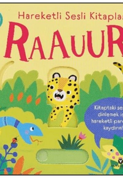 Hareketli Sesli Kitaplar - Raauur!