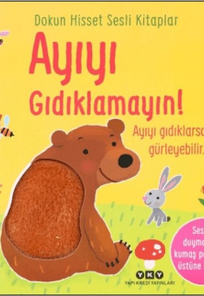 Dokun Hisset Sesli Kitaplar - Ayıyı Gıdıklamayın!