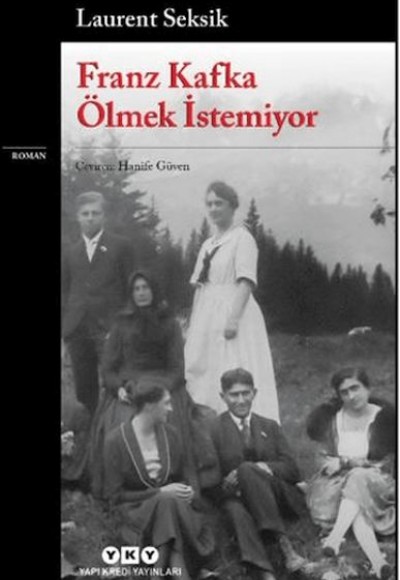Franz Kafka Ölmek İstemiyor