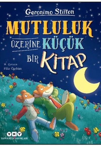 Mutluluk Üzerine Küçük Bir Kitap Mutluluk Üzerine Küçük Bir Kitap