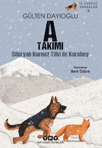 A Takımı İz Sürücü Köpekler 8 - Sibiryalı Kurnaz Tilki İle Karabey