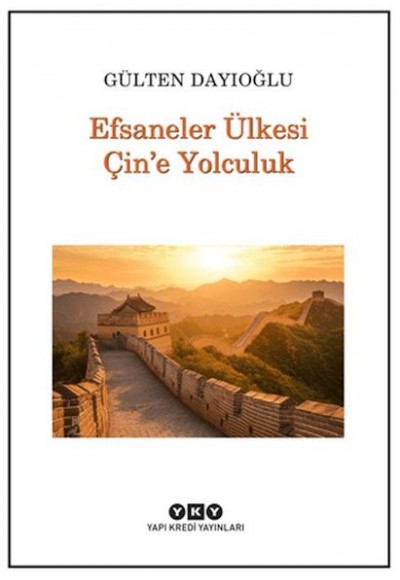 Efsaneler Ülkesi Çin’e Yolculuk