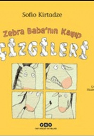 Zebra Baba'nın Kayıp Çizgileri Zebra Baba'nın Kayıp Çizgileri