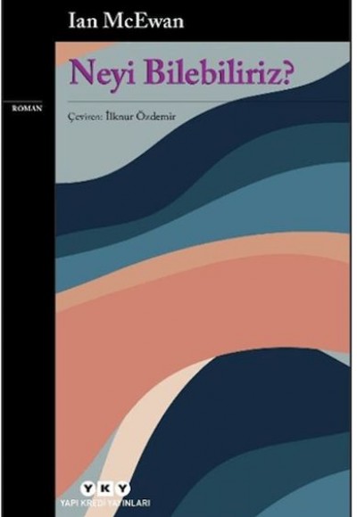 Neyi Bilebiliriz?