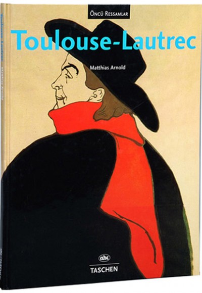 Toulouse-Lautrec Öncü Ressamlar (Ciltli)