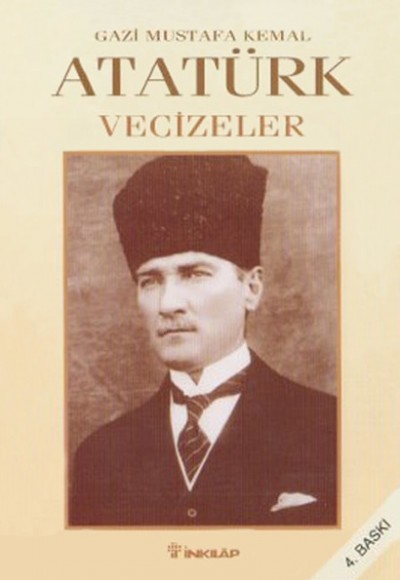 Vecizeler Gazi Mustafa Kemal Atatürk