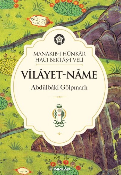 Vilayetname (Menakıb-ı Hünkar Hacı Bektaş’ı Veli)