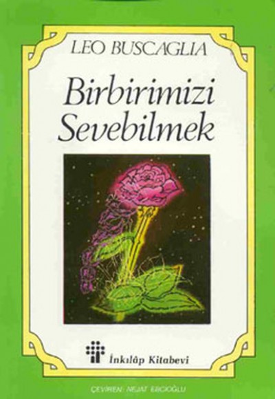 Birbirimizi Sevebilmek