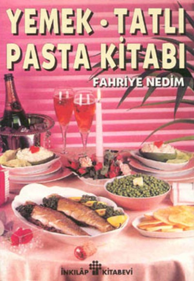 Yemek Tatlı Pasta Kitabı