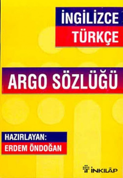 İngilizce Türkçe Argo Sözlüğü