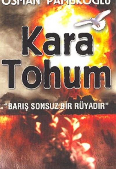 Kara Tohum-Barış Sonsuz Bir Rüyadır