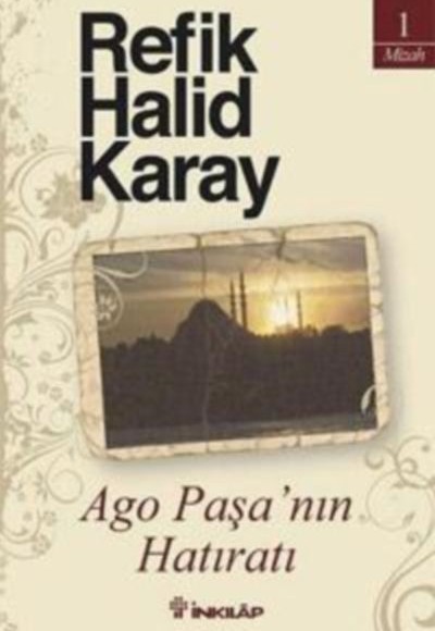 Ago Paşa’nın Hatıratı