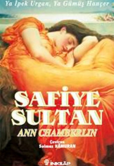 Safiye Sultan-2 Ya İpek Urgan, Ya Gümüş Hançer (Cep Boy)