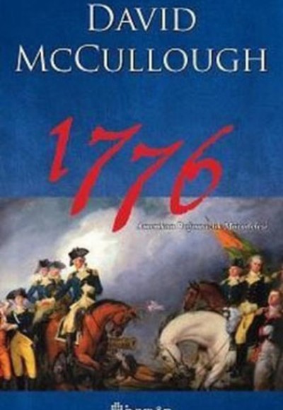 1776  Amerikan Bağımsızlık Mücadelesi