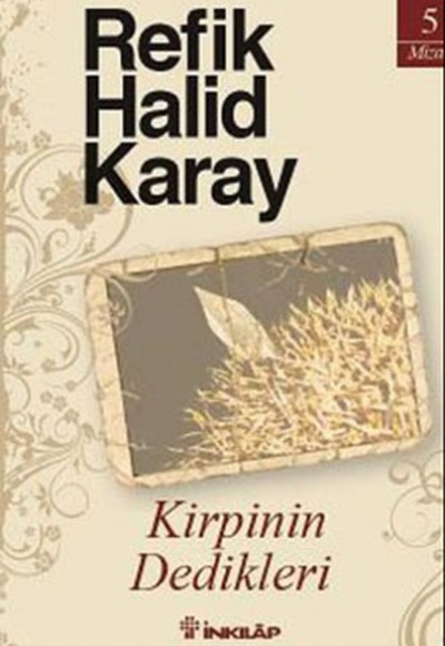 Kirpinin Dedikleri