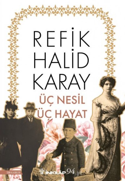 Üç Nesil Üç Hayat