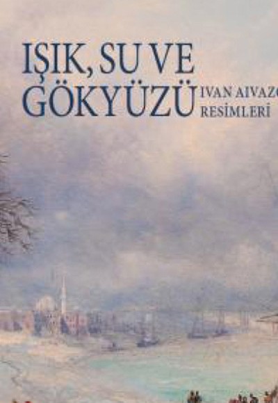 Işık Su ve Gökyüzü