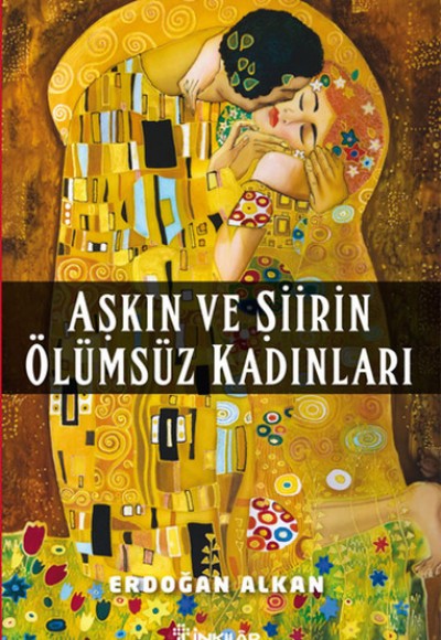 Aşkın ve Şiirin Ölümsüz Kadınları