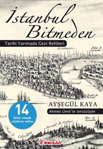 İstanbul Bitmeden  Tarihi Yarımada Gezi Rehberi