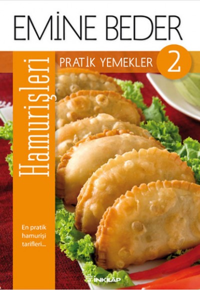 Pratik Yemekler 2 - Hamur İşleri