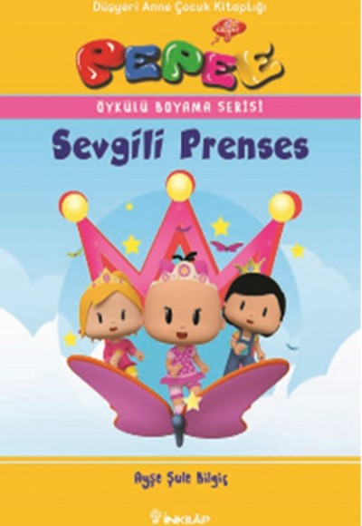 Pepee Öykülü Boyama Serisi - Sevgili Prenses