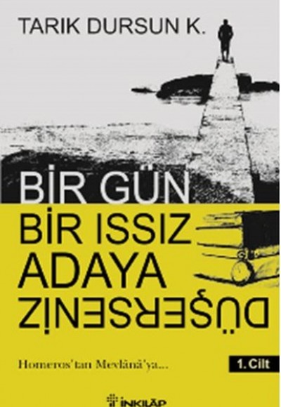 Bir Gün Bir Issız Adaya Düşersen 1. Cilt