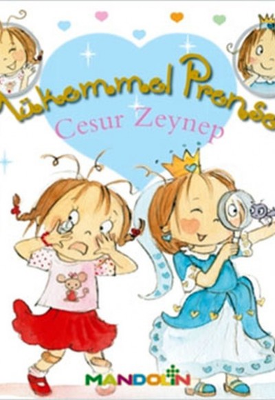 Mükemmel Prenses 1 - Cesur Zeynep (Ciltsiz)