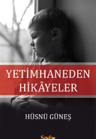 Yetimhaneden Hikayeler