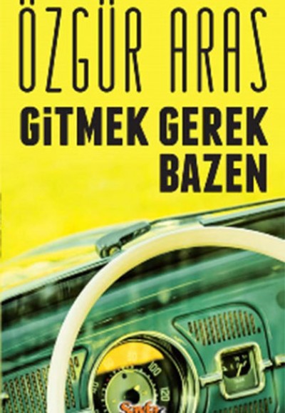 Gitmek Gerek Bazen