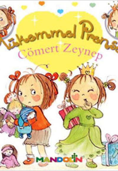 Mükemmel Prenses 4 - Cömert Zeynep