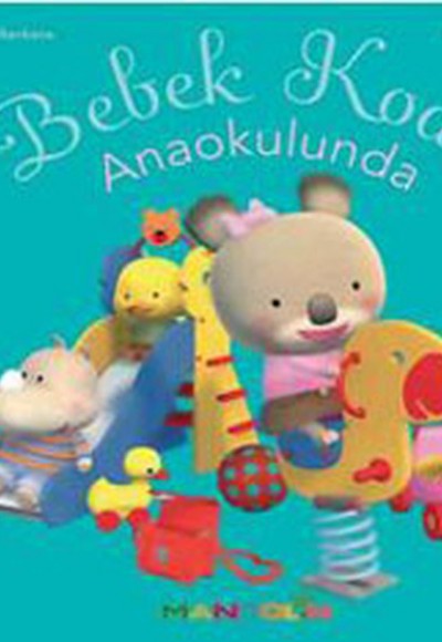 Bebek Koala - Anaokulunda