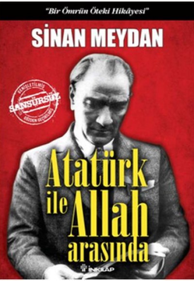 Atatürk ile Allah Arasında (Ciltli)