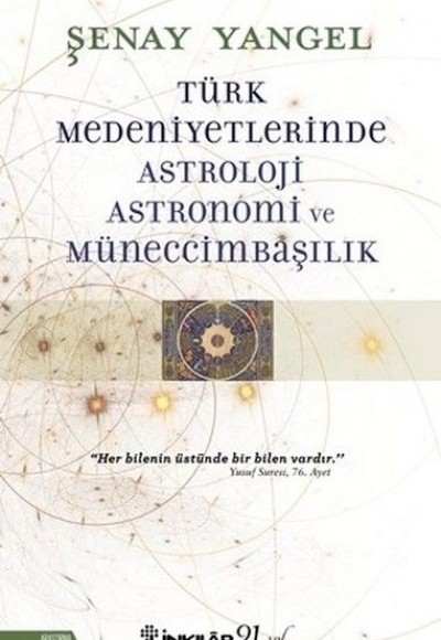 Türk Medeniyetlerinde Astroloji Astronomi ve Müneccimbaşılık