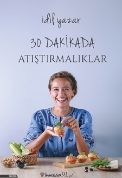 30 Dakikada Atıştırmalıklar