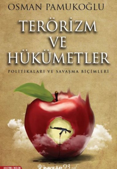 Terörizm ve Hükümetler - Politikaları ve Savaşma Biçimleri