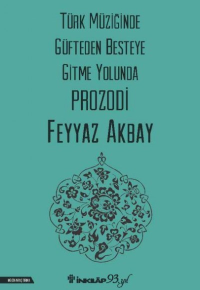 Türk Müziğinde Güfteden Besteye Gitme Yolunda Prozodi