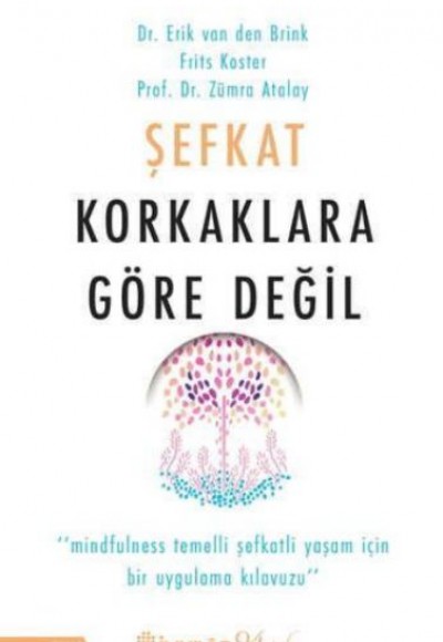 Şefkat Korkaklara Göre Değil