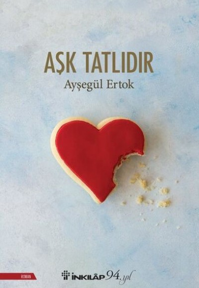 Aşk Tatlıdır