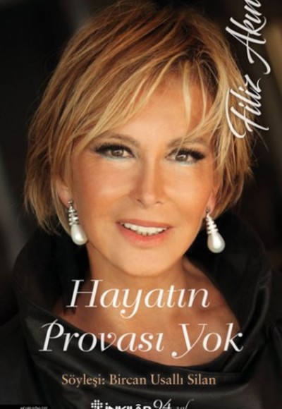 Hayatın Provası Yok - Filiz Akın