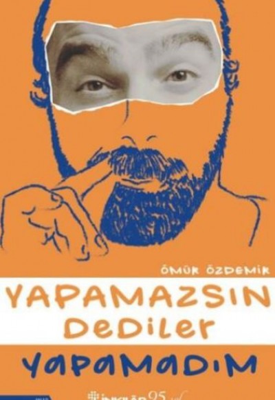 Yapamazsın Dediler Yapamadım