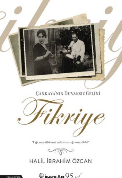 Çankaya'nın Duvaksız Gelini Fikriye
