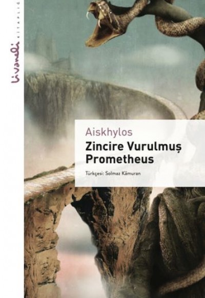 Zincire Vurulmuş Prometheus - Livaneli Kitaplığı