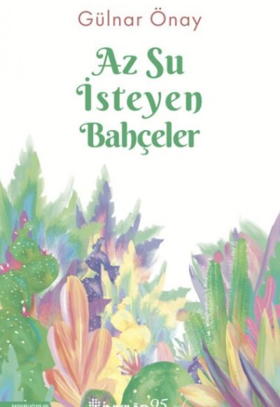 Az Su İsteyen Bahçeler